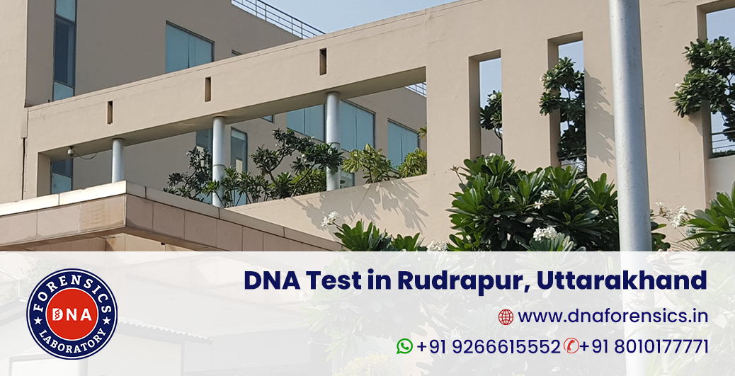 DNA Test in Rudrapur