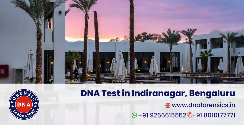 DNA Test in Indiranagar