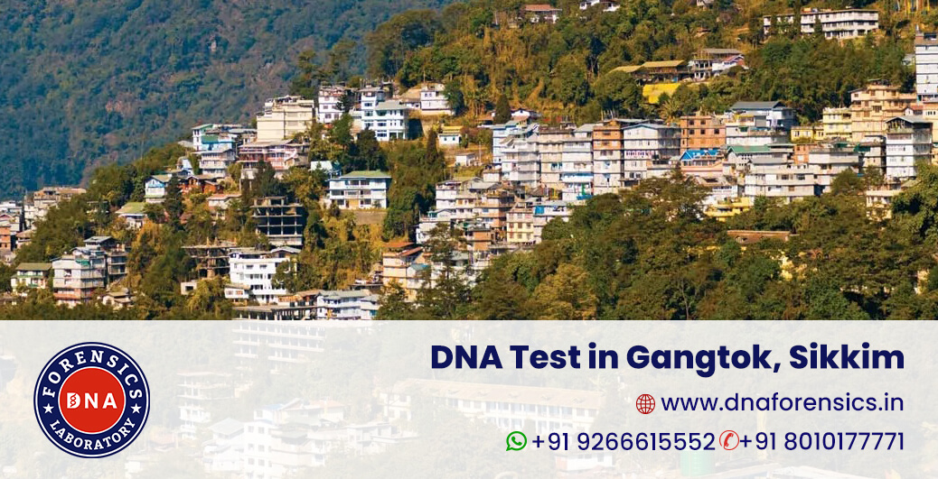 DNA Test in Gangtok