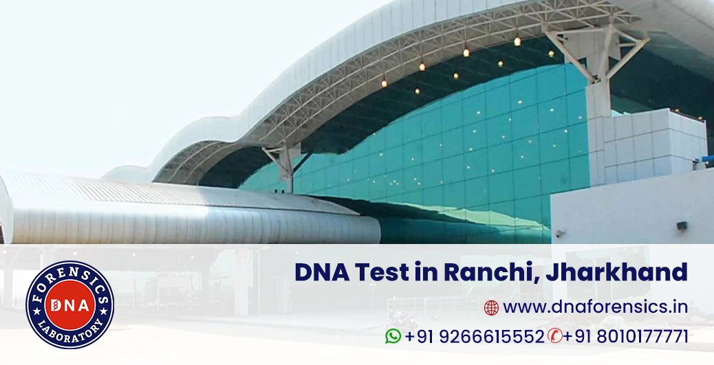 DNA Test in Ranchi