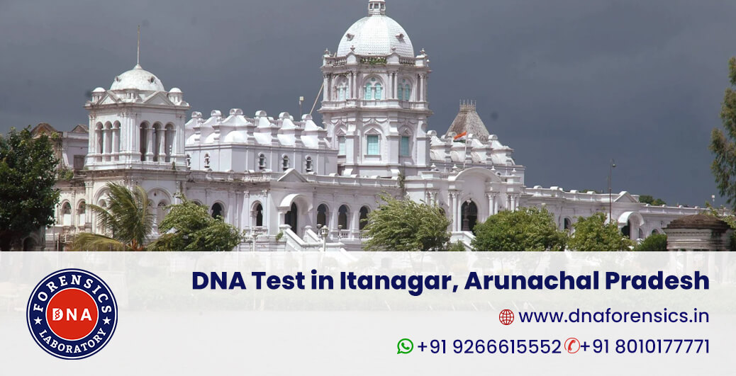 DNA Test in Itanagar