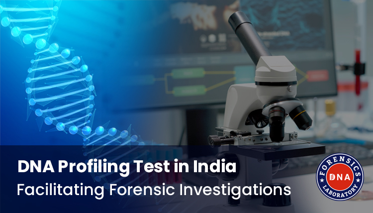 DNA Profiling Test in India