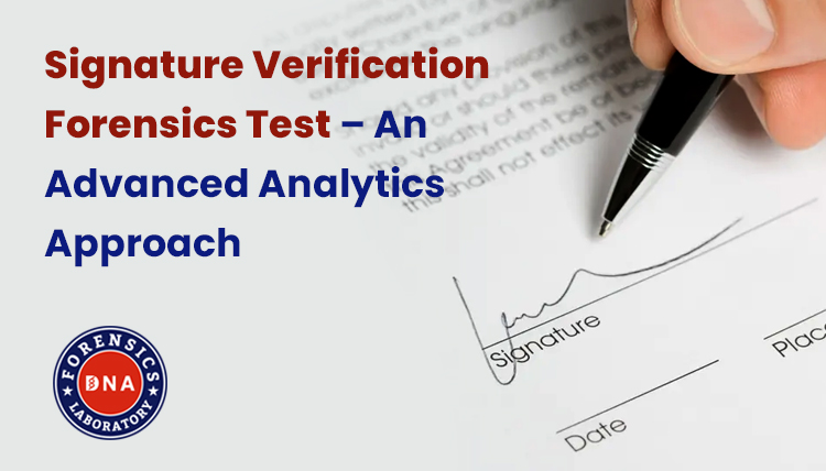 Signature Verification Forensics Test – An Advanced Analytics Approach