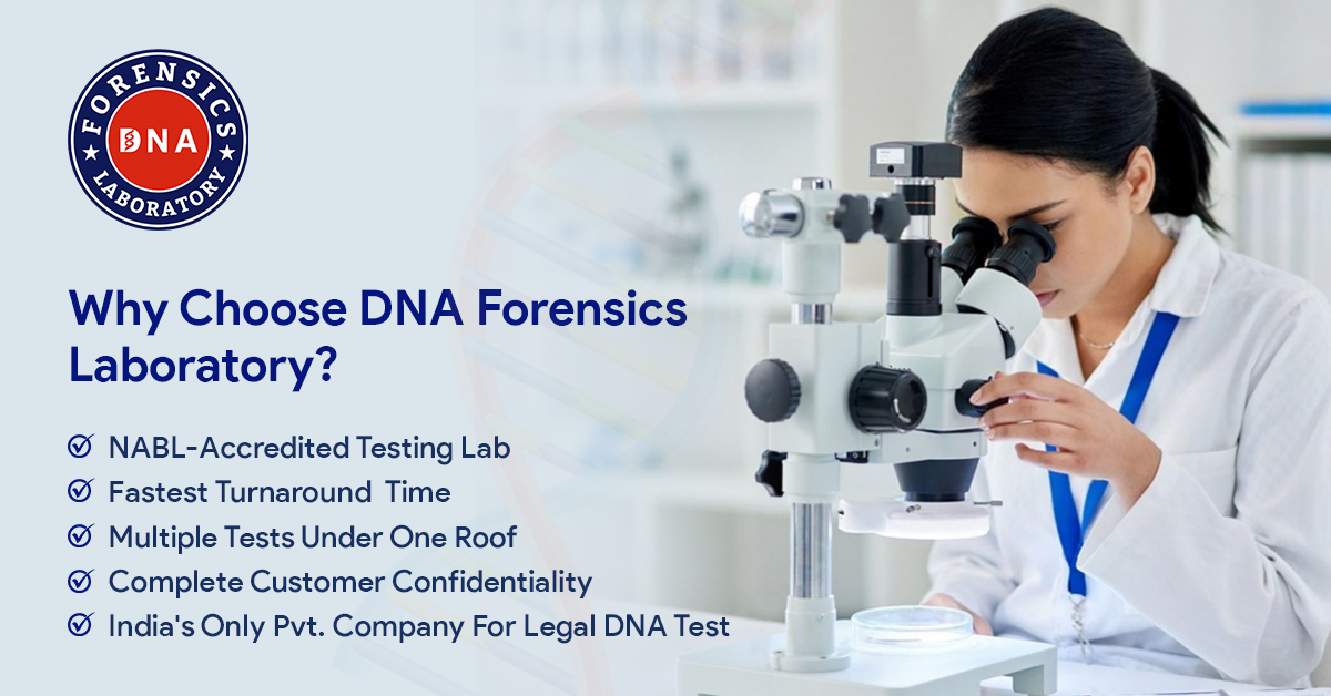 Why-Choose-DNA-Forensics-Laboratory