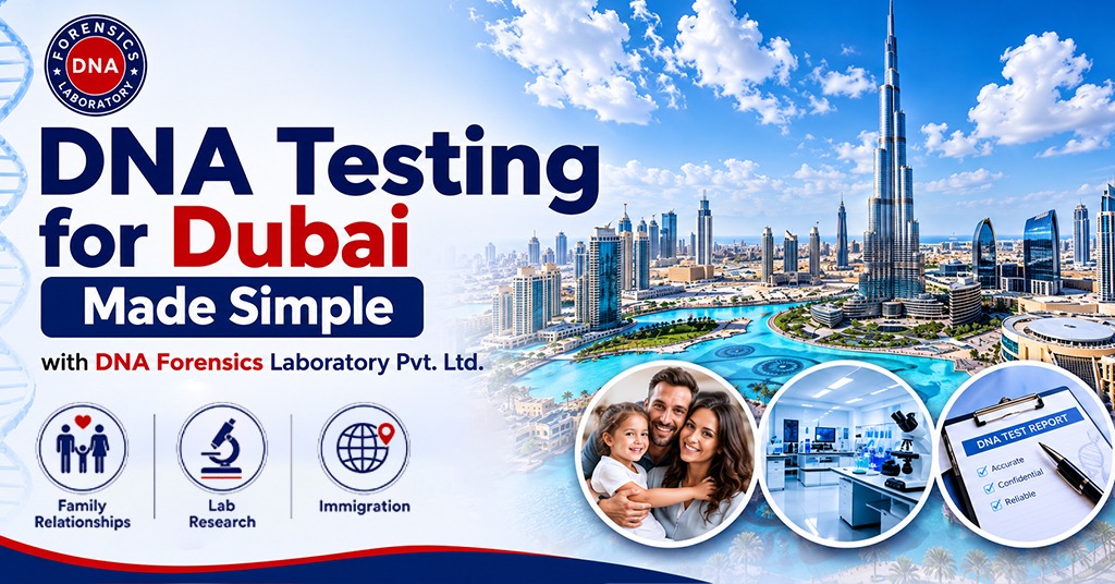 Looking for a DNA Test in Dubai? Comparing Testing Options and Costs